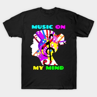 Music On My Mind T-Shirt